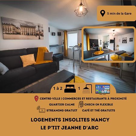 Le P'Tit Jeanne D'Arc Logements Insolites 낭시 외부 사진